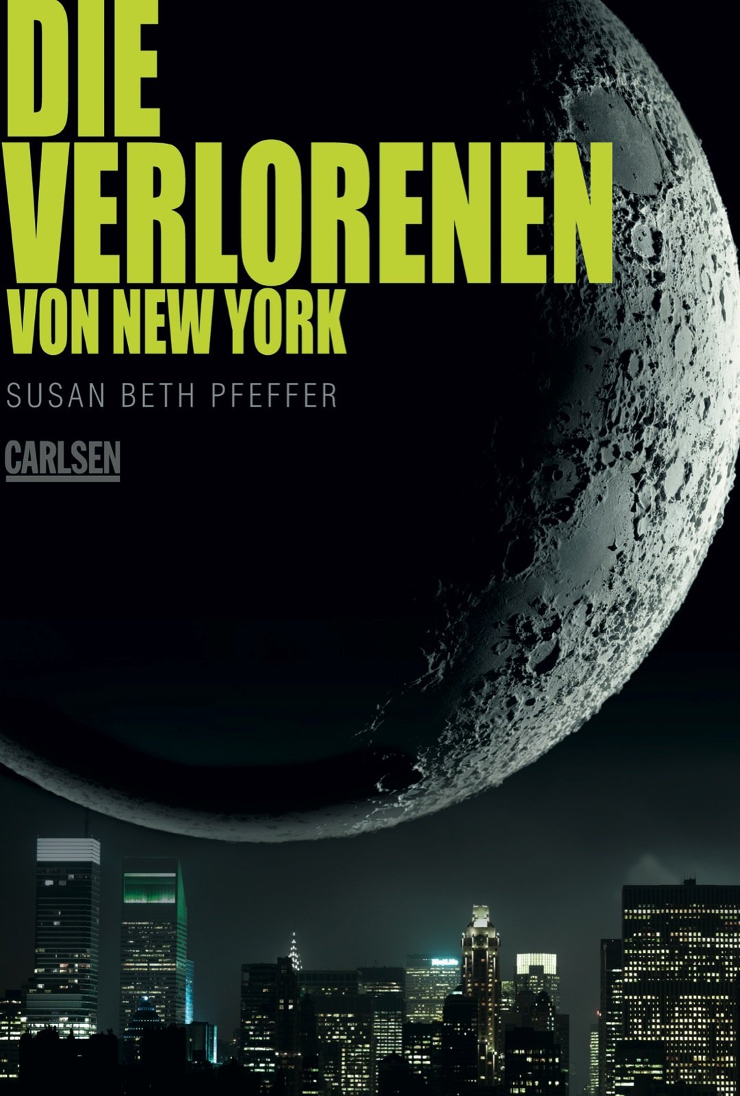 Die Verlorenen von New York (Die letzten Überlebenden 2) Fantasy & Sci-Fi
