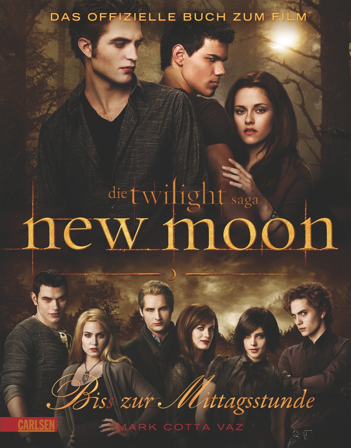 Bella und Edward: Die Twilight Saga: New Moon - Biss zur Mittagsstunde: Das offizielle Buch zum Film Contemporary literature