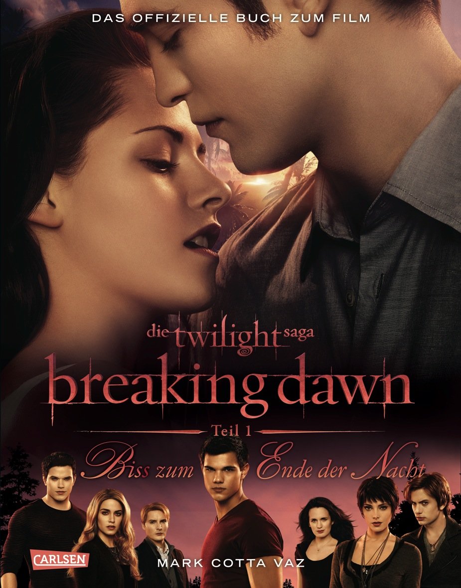 Bella und Edward: Breaking Dawn - Biss zum Ende der Nacht Teil 1: Das offizielle Buch zum Film Contemporary literature Books