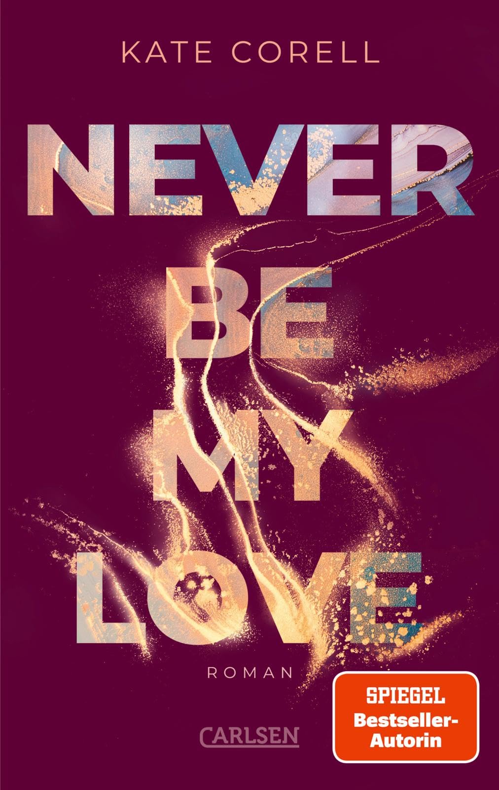 Product Image: Never Be My Love (Never Be 3)