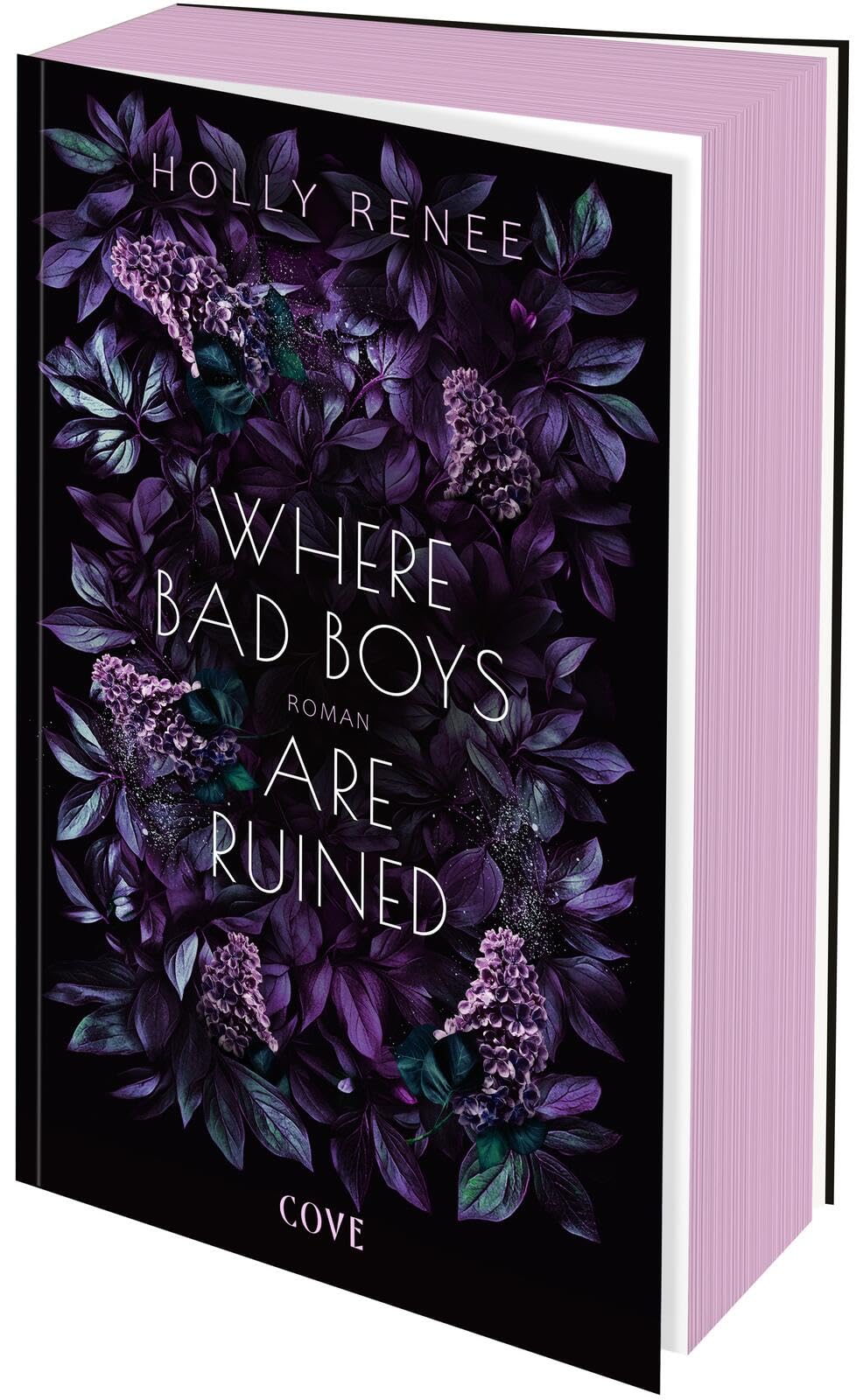 Where Bad Boys are Ruined (Good Girls 3): Leidenschaftliche Bad-Boy vs. Good Girl-Romance mit witzigen Wendungen! Contemporary literature