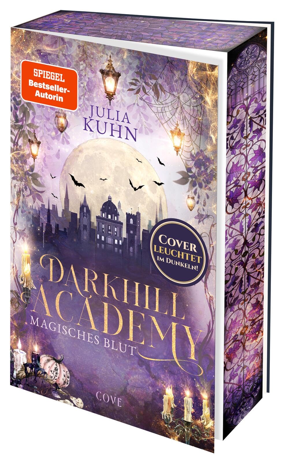 Darkhill Academy 1: Magisches Blut: Romantische Hexen Academy Fantasy in Oxford | Glow-in-the-Dark-Cover! | limitierte Auflage mit Motivfarbschnitt (1) Romance