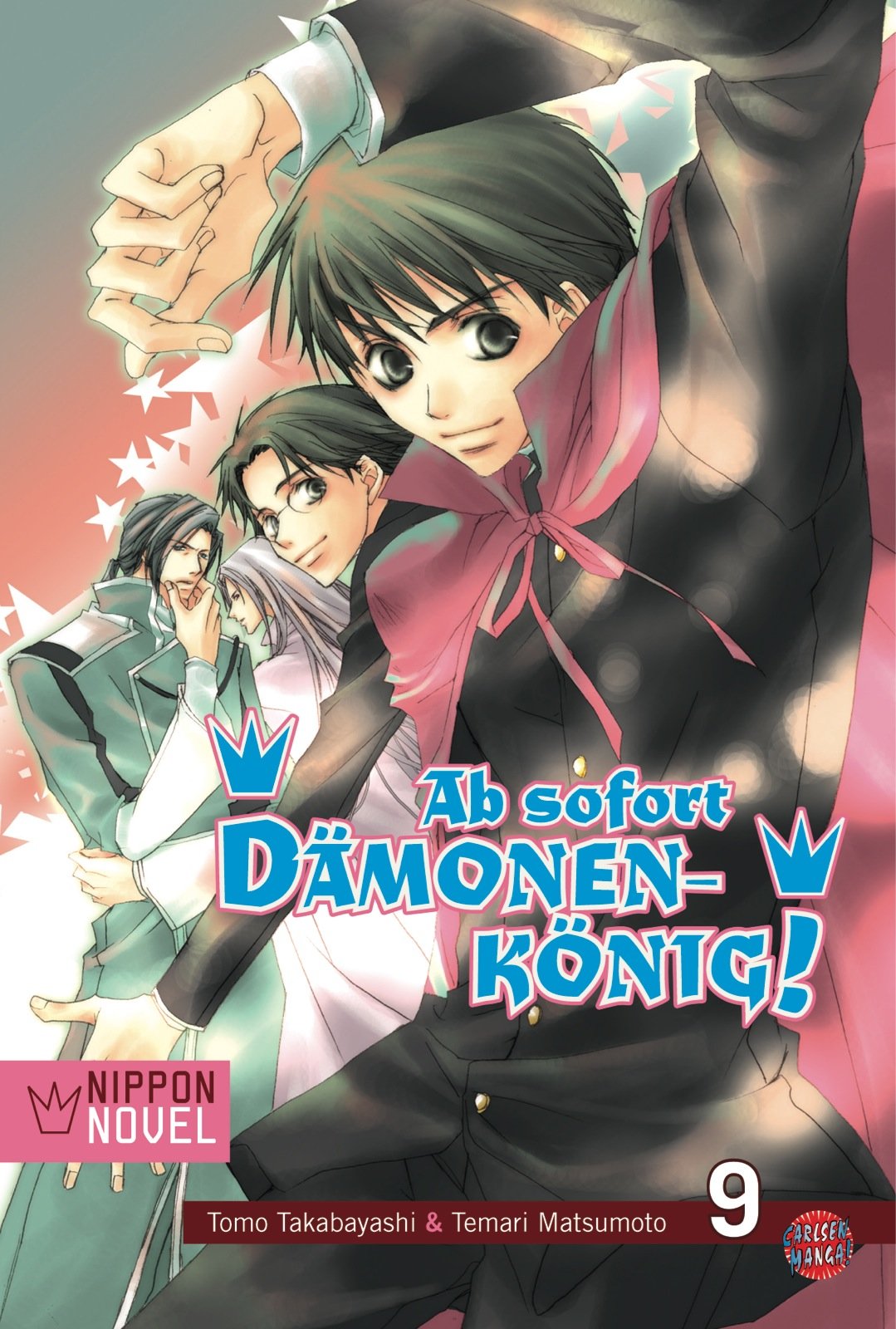 Ab sofort Dämonenkönig! (Nippon Novel), Band 9: Auf die Erde regnen Sterne! Fantasy & Sci-Fi