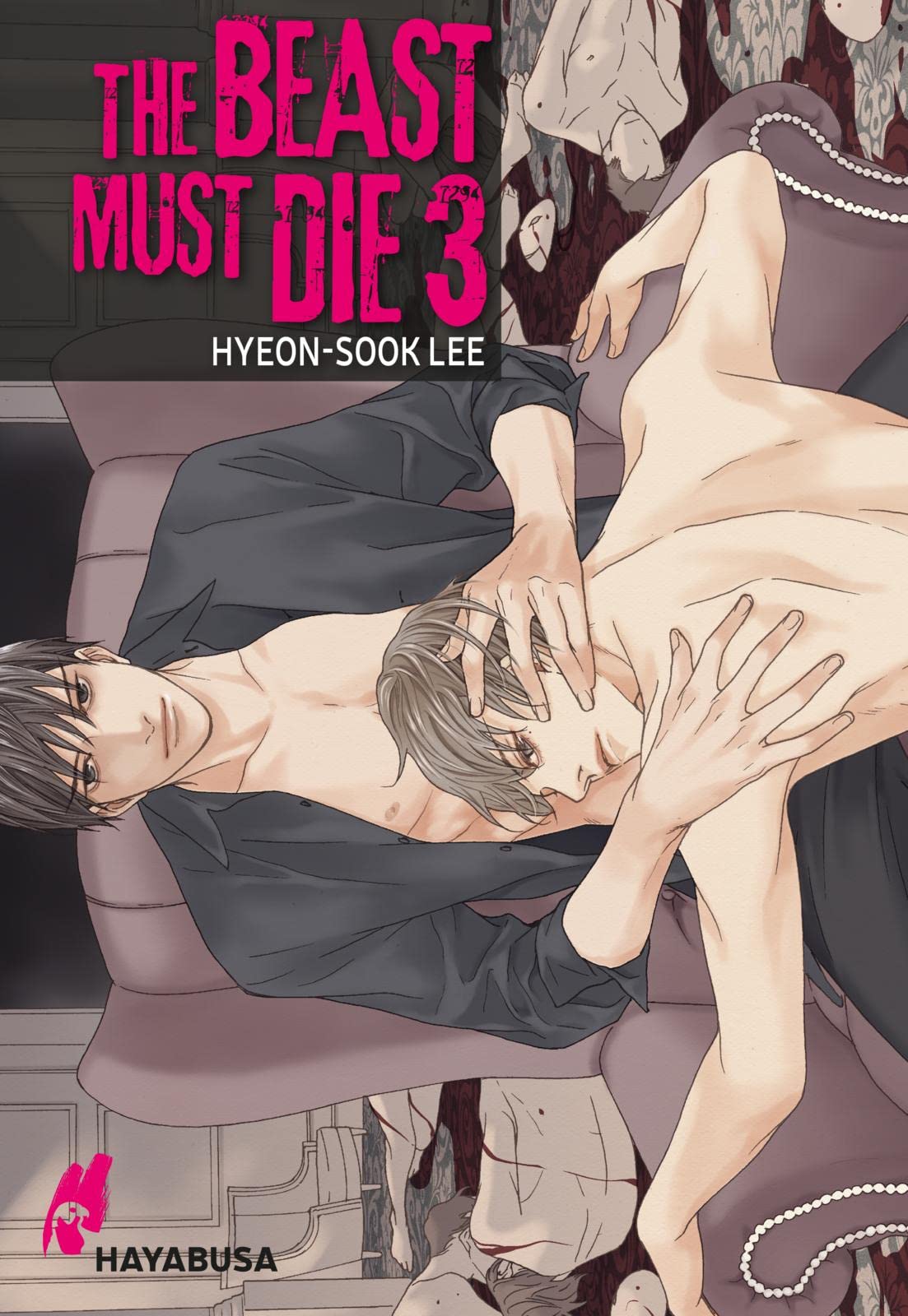 The Beast Must Die 3: Dramatischer Boys Love Thriller ab 18 - Der Webtoon-Hit aus Korea! Komplett in Farbe! Manga