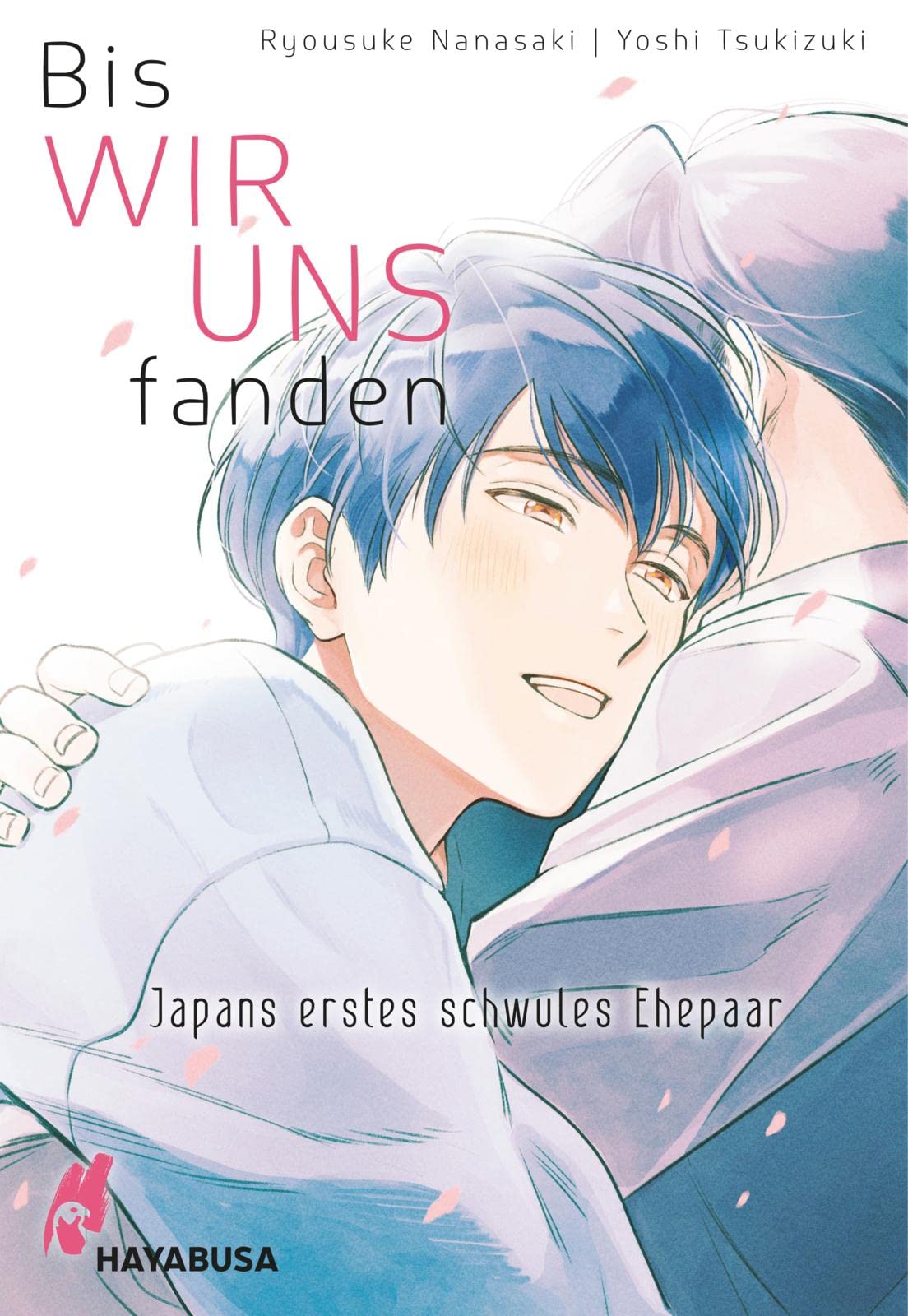 Bis wir uns fanden - Japans erstes schwules Ehepaar Art & Literature Books
