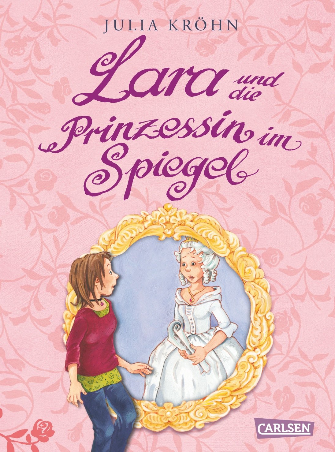 Lara auf Zeitreise: Lara und die Prinzessin im Spiegel Novels & Short Stories