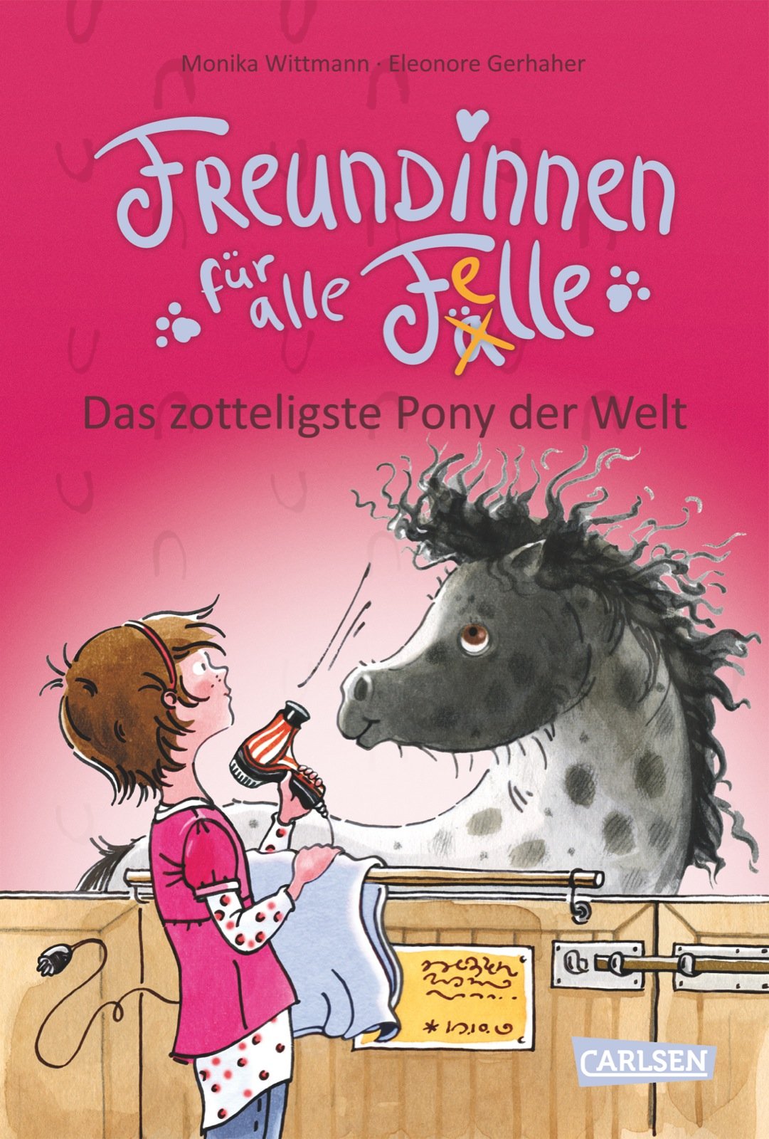 Freundinnen für alle Felle, Band 2: Freundinnen für alle Felle - Das zotteligste Pony der Welt Novels & Short Stories