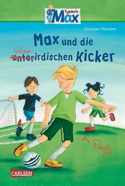 Max-Erzählbände: Max und die überirdischen Kicker Leisure & Fun