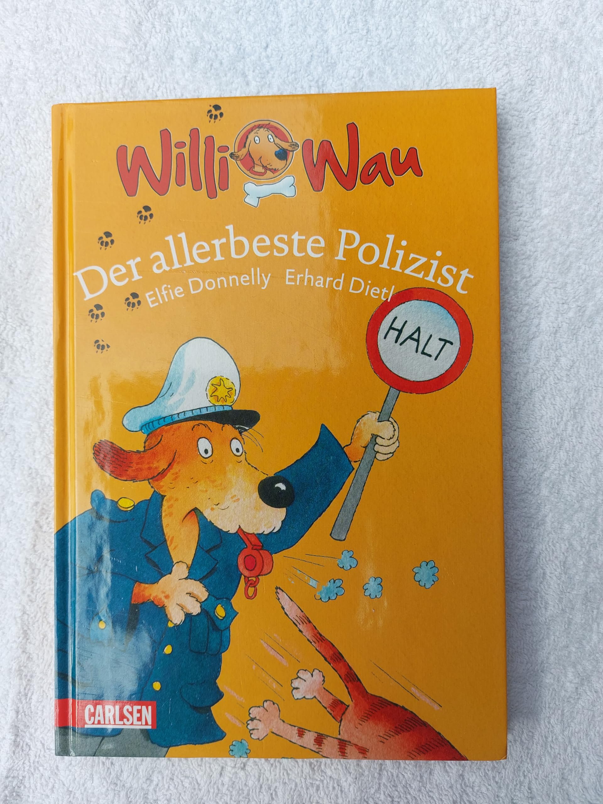 Willi Wau: Willi Wau - Der allerbeste Polizist Novels & Short Stories