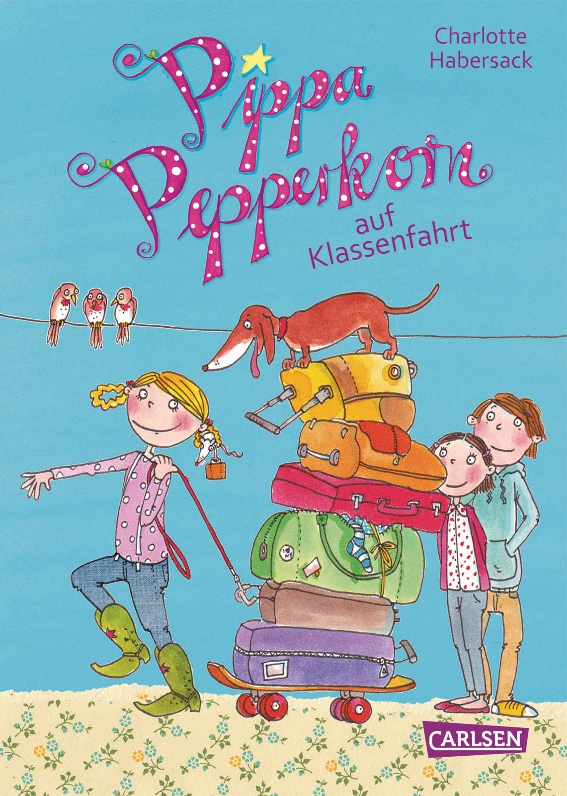 Pippa Pepperkorn 04. Pippa Pepperkorn auf Klassenfahrt Non-fiction