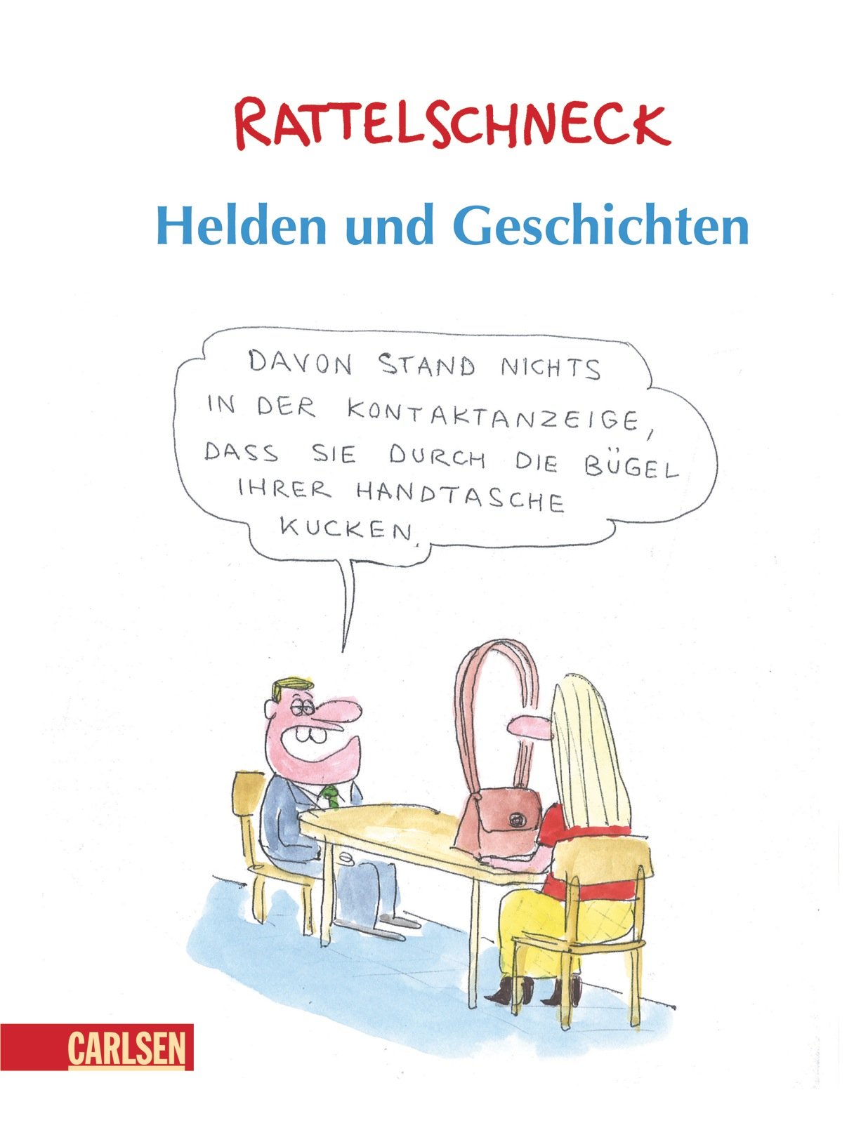 Helden und Geschichten: Ein großes Rattelschneck-Buch Manga