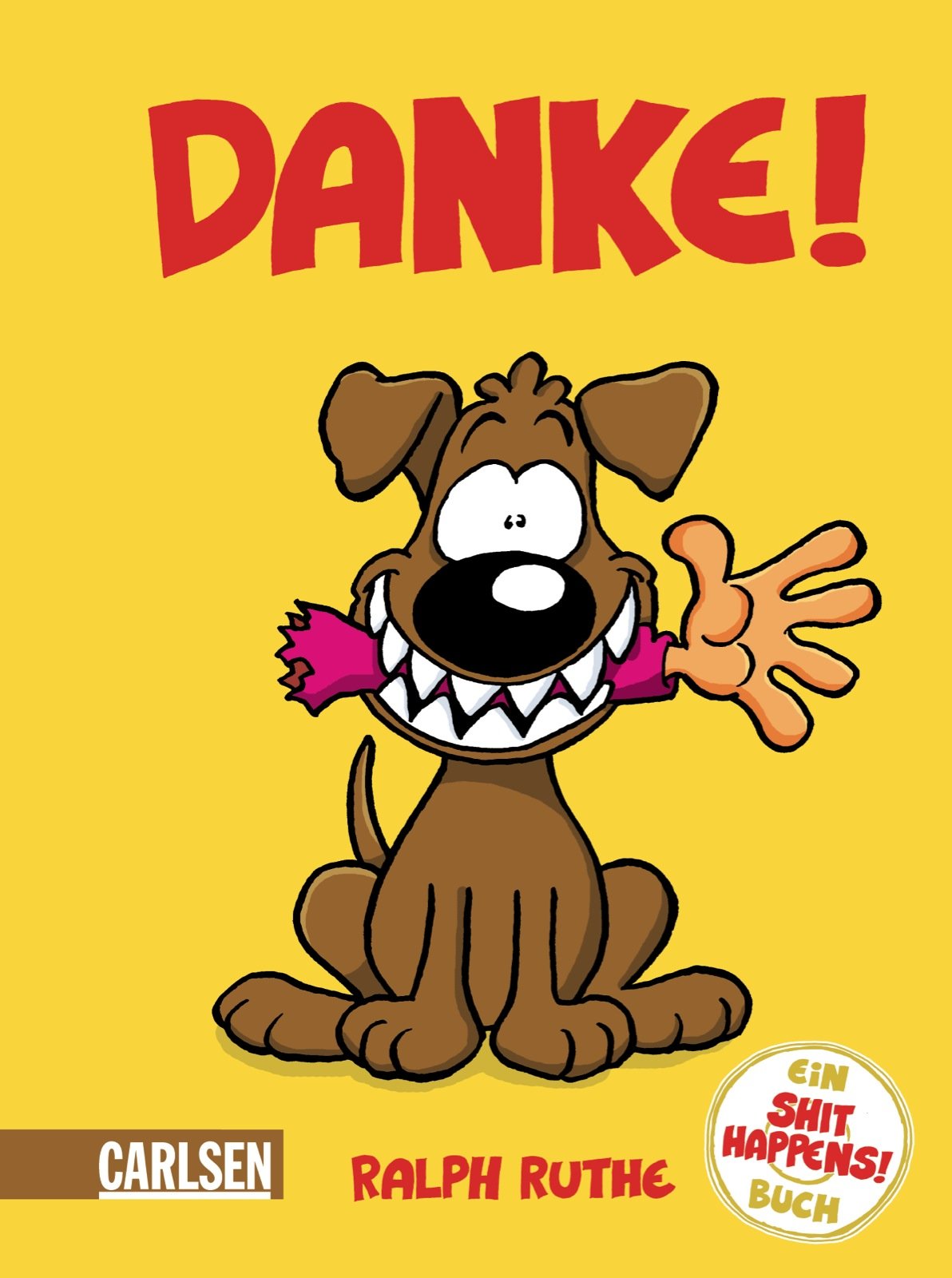 Danke!: Ein Shit-happens!-Buch Cartoons