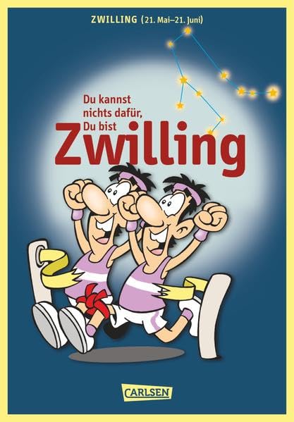Du kannst nichts dafür ... du bist Zwilling: Zwilling (21. Mai-21. Juni) (Spaß-Horoskope) Books