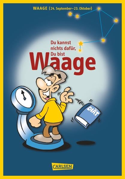 Du kannst nichts dafür ... du bist Waage: Waage (24. September-23. Oktober) - Mogler, Michael C. book