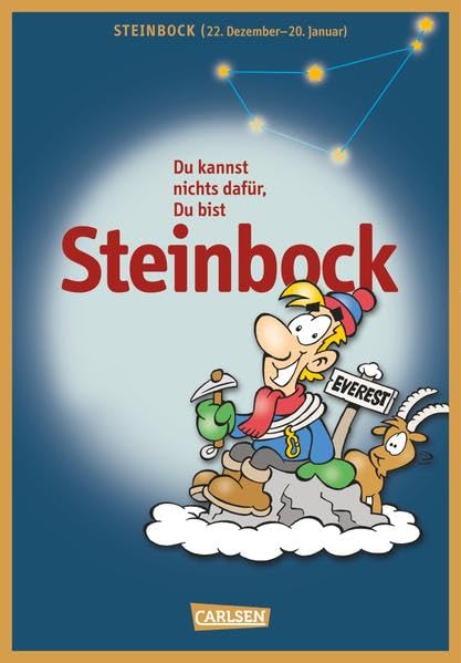 Du kannst nichts dafür ... du bist Steinbock: Steinbock (22. Dezember-20. Januar) - Mogler, Michael C. book