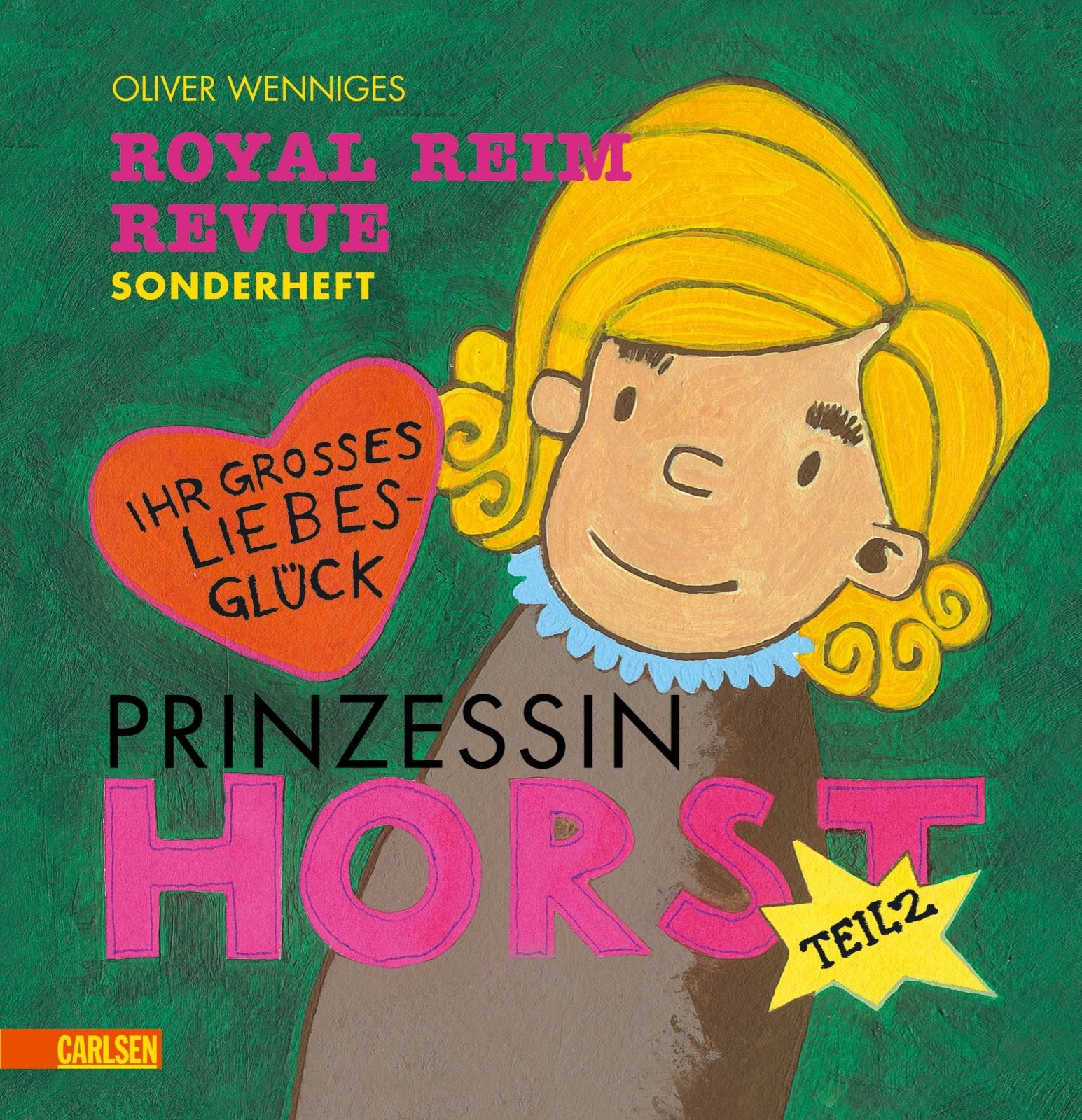 Prinzessin Horst Teil 2: Ihr großes Liebesglück: Royal Reim Revue, Sonderheft. Ihr großes Liebesglück Lifestyle