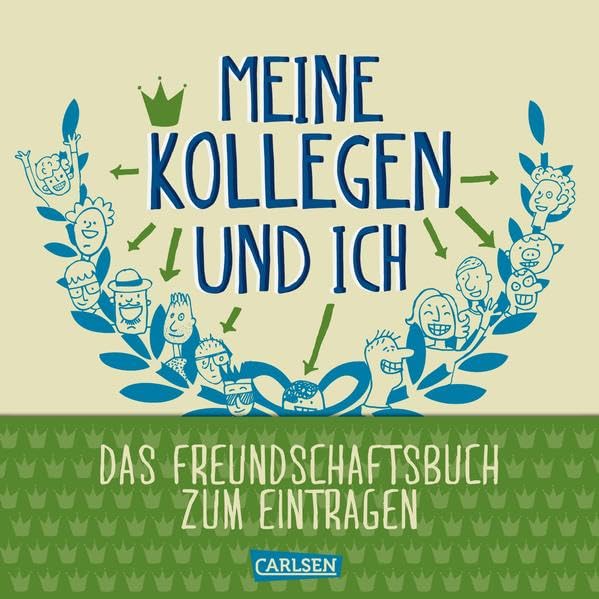 Meine Kollegen und ich: Das Eintragebuch für Erwachsene: Das Freundschaftsbuch zum Eintragen Living & Furnishing