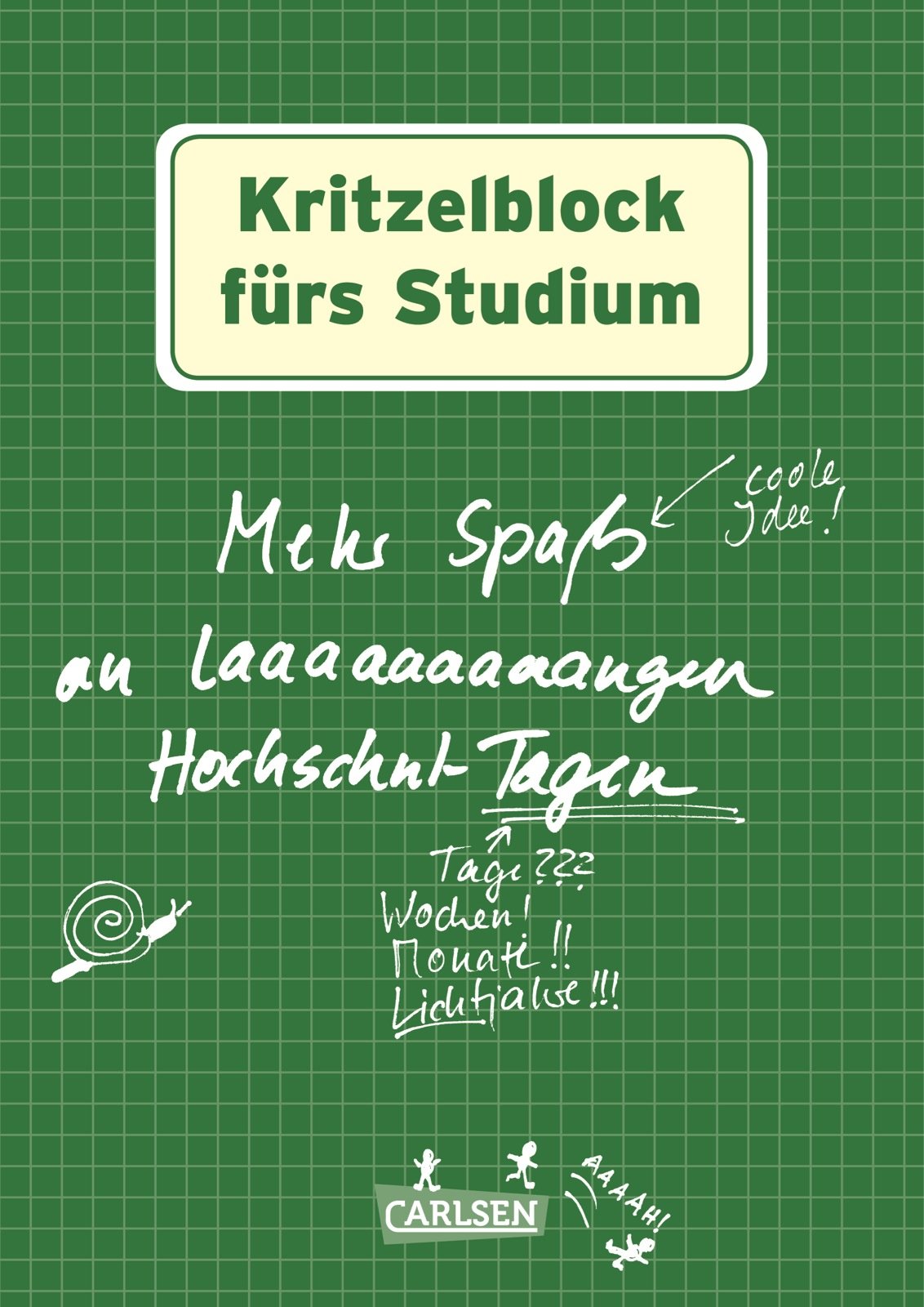 Kritzelblock fürs Studium: Mehr Spaß an laaaaaaangen Hochschul-Tagen: Mehr Spaß an laaaaaaaaangen Hochschul-Tagen General education