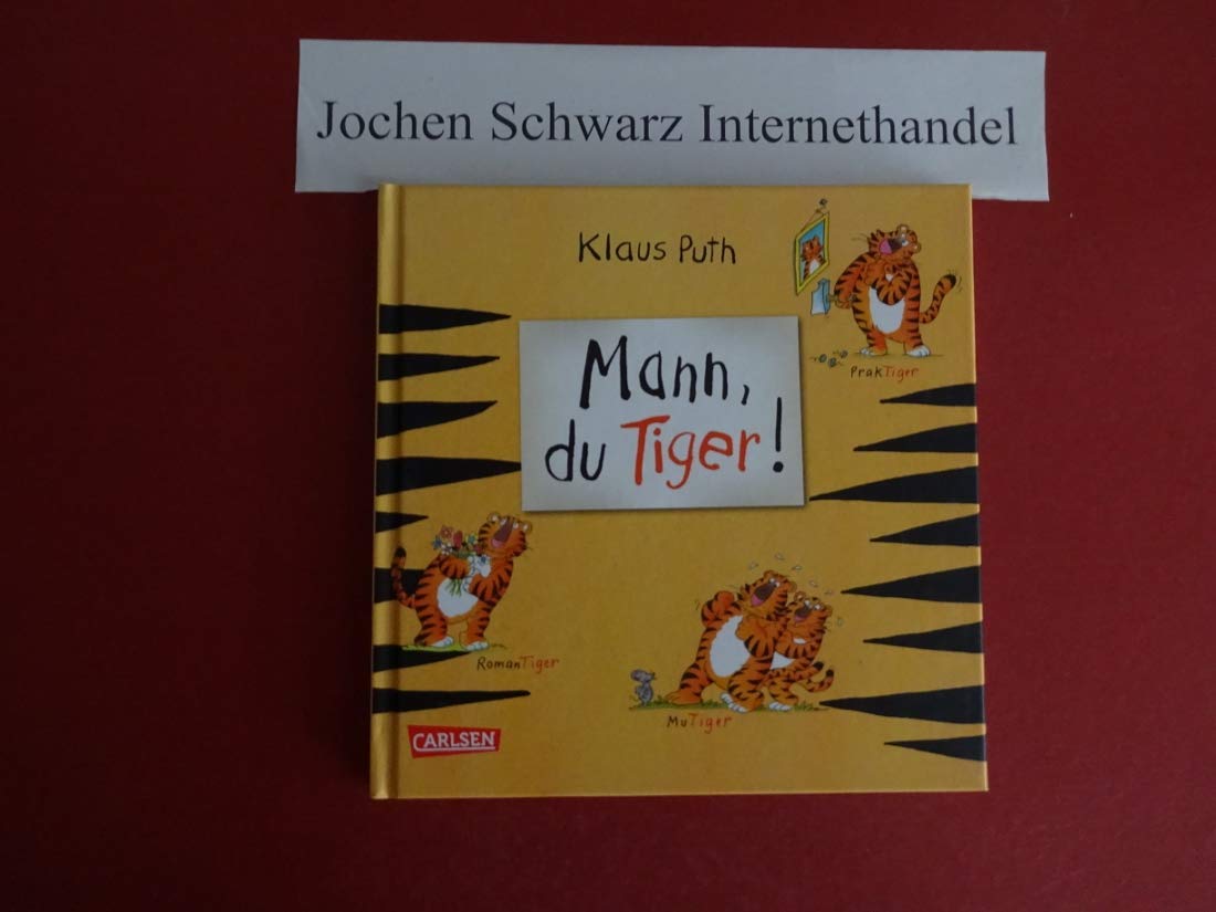 Mann, du Tiger! Humour & Satire