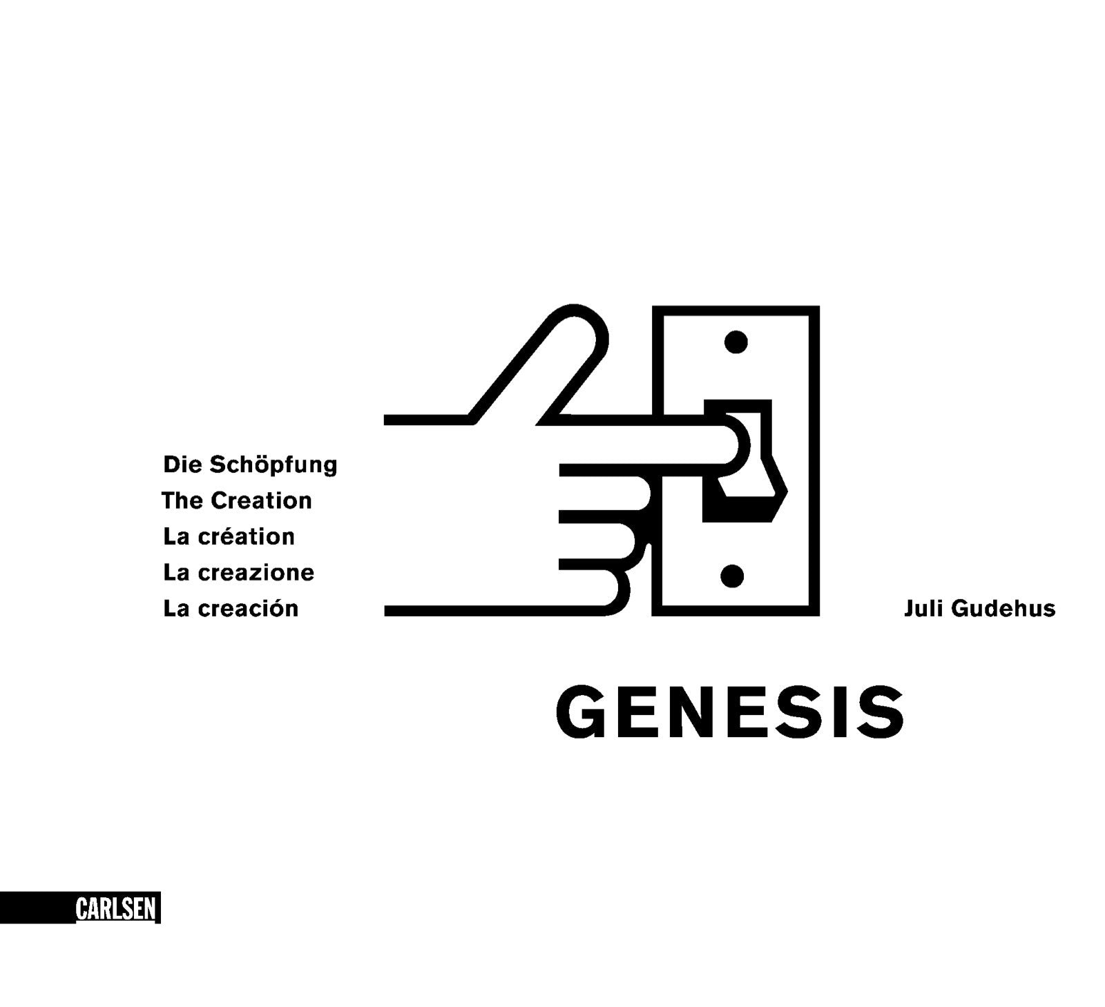 Genesis: Die Schöpfung - The Creation - La création - La creazione - La creación. Deutsch-Englisch-Französisch-Spanisch-Italienisch Lifestyle