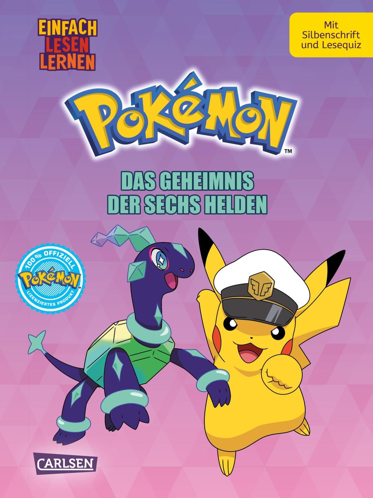 Pokémon Erstlesebuch: Das Geheimnis der Sechs Helden Novels & Short Stories