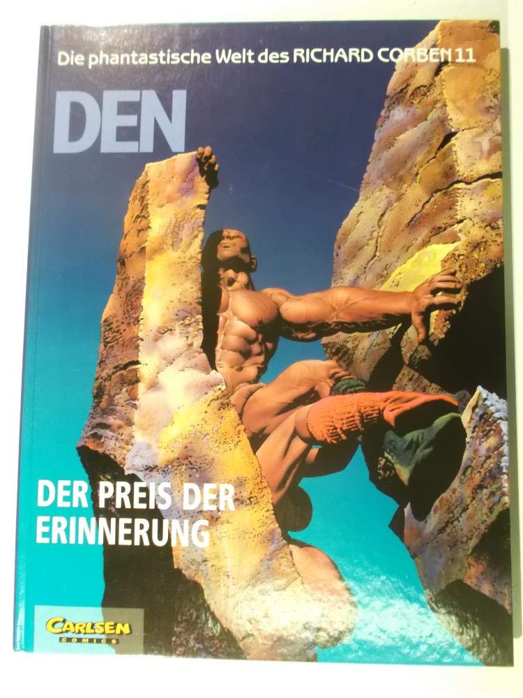 Die phantastische Welt des Richard Corben, Bd.11, DEN, Der Preis der Erinnerung Manga