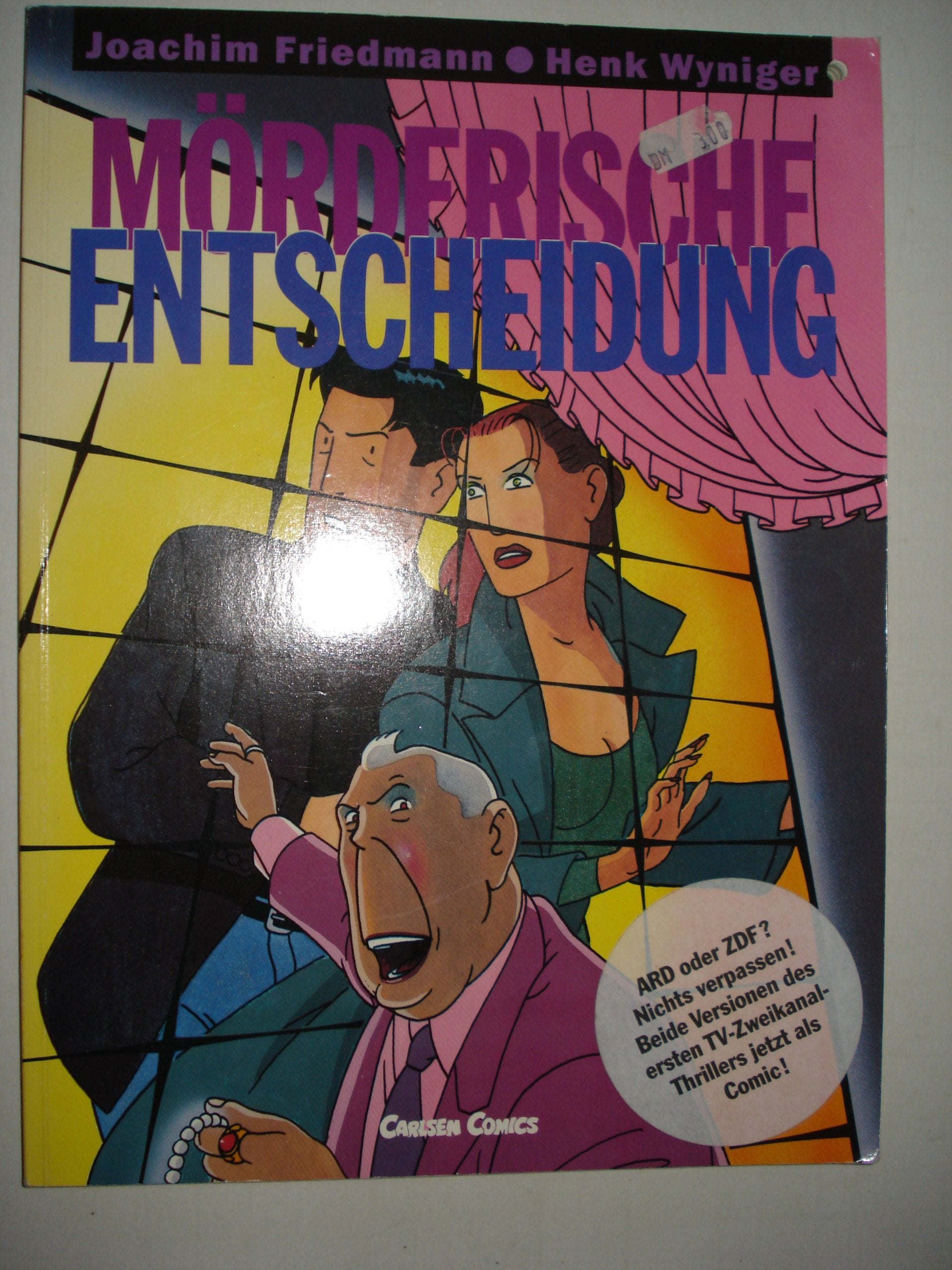 Mörderische Entscheidung by Joachim Friedmann; Jenk Wyniger Books