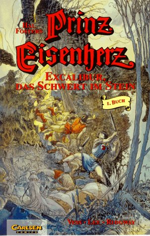 Excalibur, das Schwert aus Stein: Prinz Eisenherz, Excalibur, das Schwert im Stein, Buch.1 (Prinz Eisenherz / Sonderband) Manga
