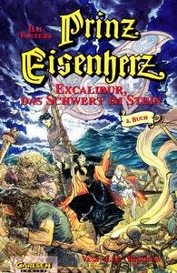 Excalibur, das Schwert aus Stein: Prinz Eisenherz, Excalibur, das Schwert im Stein, Buch.2 (Prinz Eisenherz / Sonderband) Manga