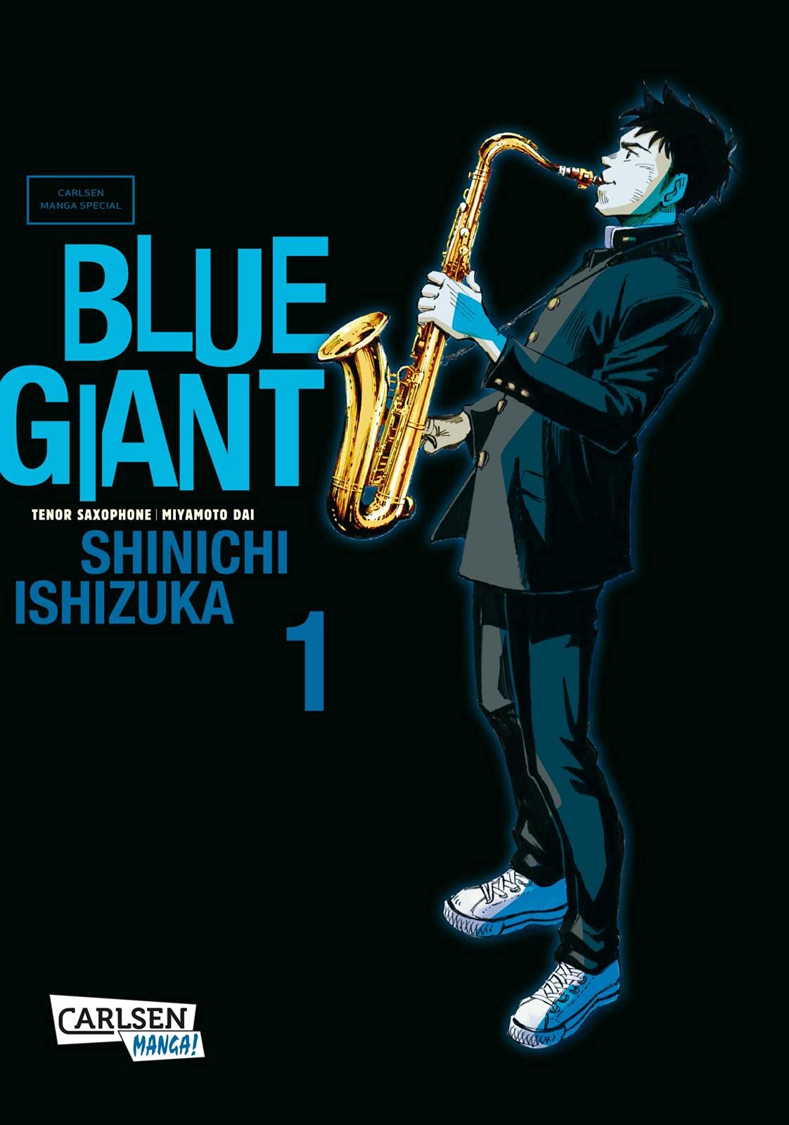 Blue Giant 1: Preisgekrönte Slice-of-Life-Manga-Serie ab 14 Jahren über einen jungen Saxophonisten und seinen Lebenstraum Contemporary literature Books