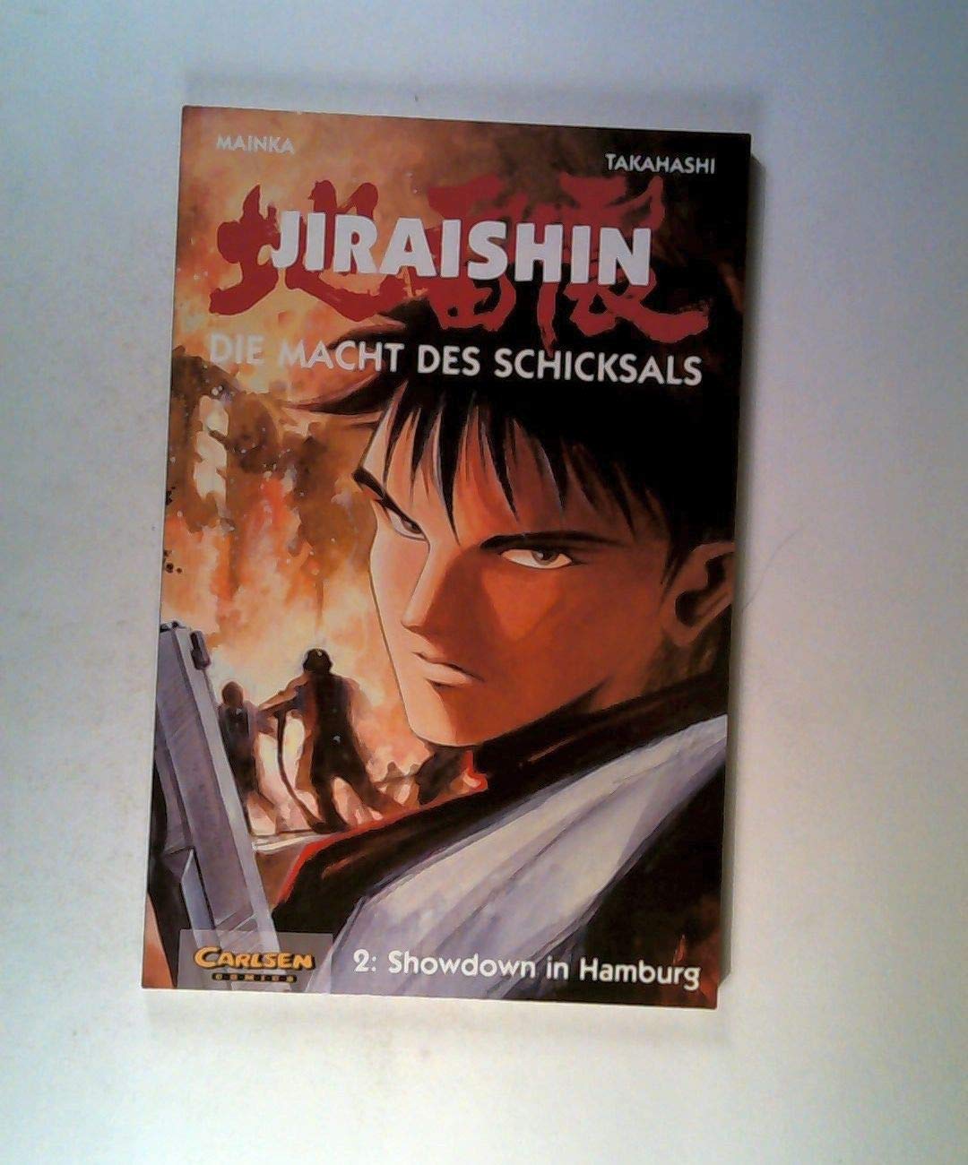 Jiraishin, Bd.2, Showdown in Hamburg (Jiraishin - Die Macht des Schicksals) Books