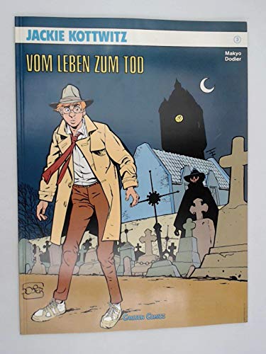 Jackie Kottwitz, Band 3: Vom Leben zum Tod Manga