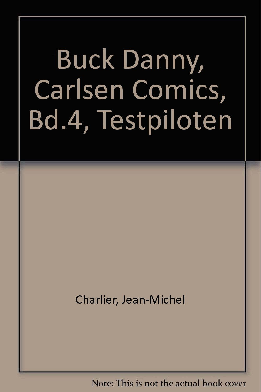 Buck Danny, Carlsen Comics, Bd.4, Testpiloten Manga