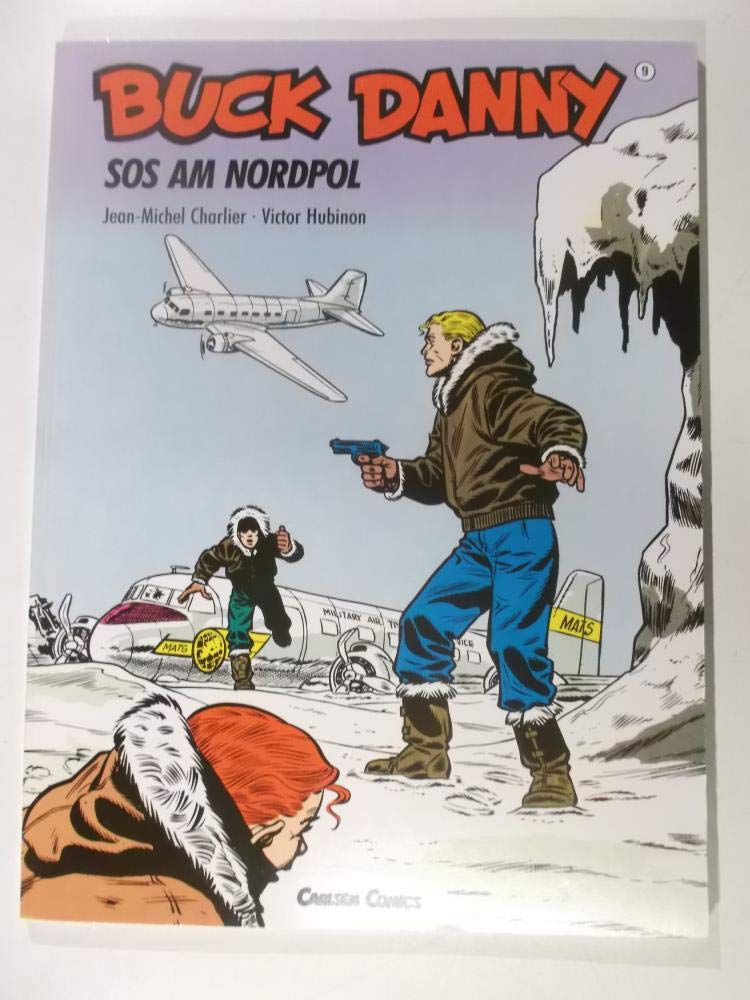 Buck Danny, Carlsen Comics, Bd.9, SOS am Nordpol Manga