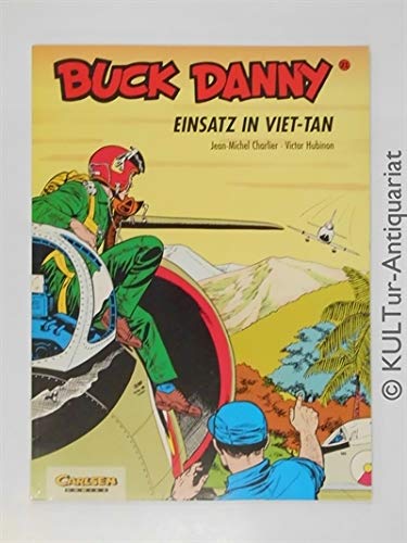 Buck Danny, Carlsen Comics, Bd.21, Einsatz in Viet-Tan Manga