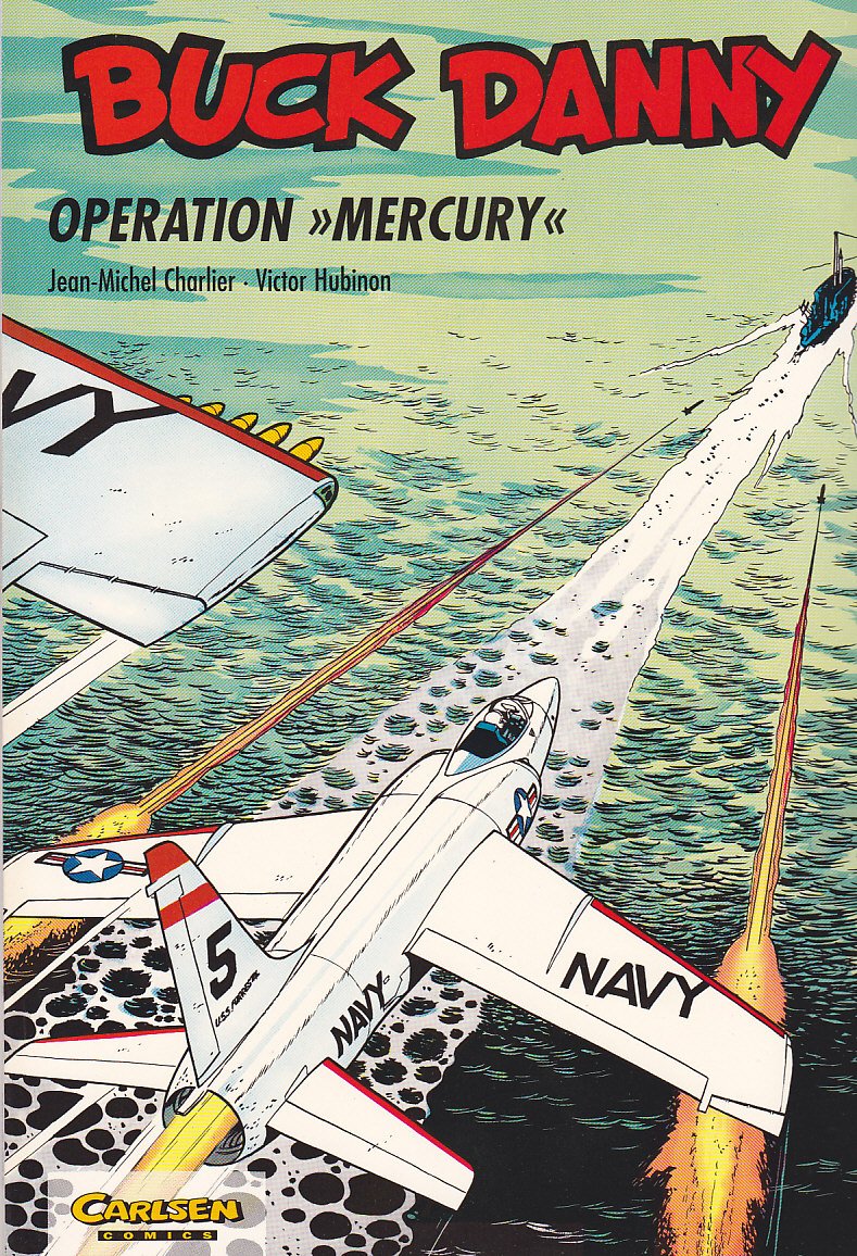 Buck Danny, Carlsen Comics, Bd.23, Operation 'Mercury' Manga