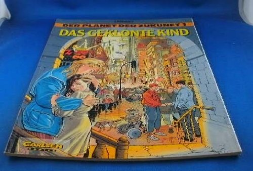 Der Planet der Zukunft, Bd.1, Das geklonte Kind Manga