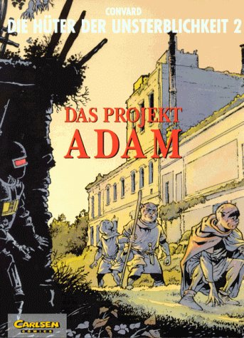 Die Hüter der Unsterblichkeit, Bd.2, Das Projekt Adam Books