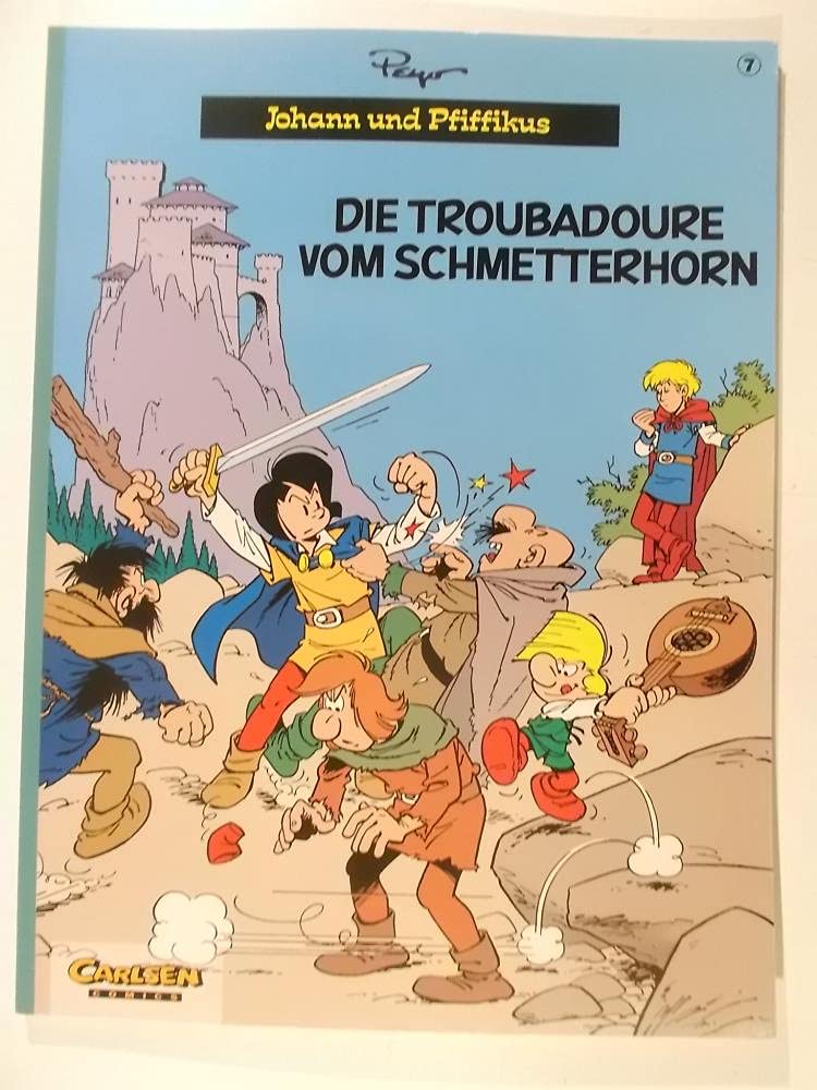 Johann und Pfiffikus, Bd.7, Die Troubadoure vom Schmetterhorn Manga