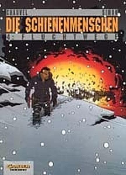 Die Schienenmenschen, Bd.4, Fluchtwege book
