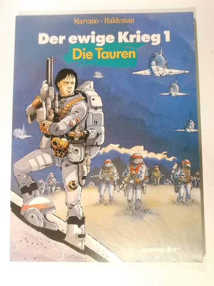 Der ewige Krieg I. Die Tauren Manga