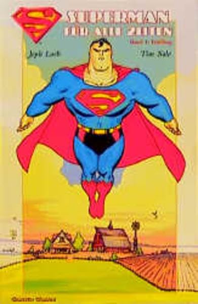 Superman, Für alle Zeiten, Bd.1, Frühling Superheroes