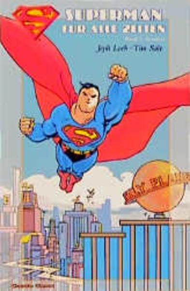 Superman, Für alle Zeiten, Bd.2, Sommer Superheroes