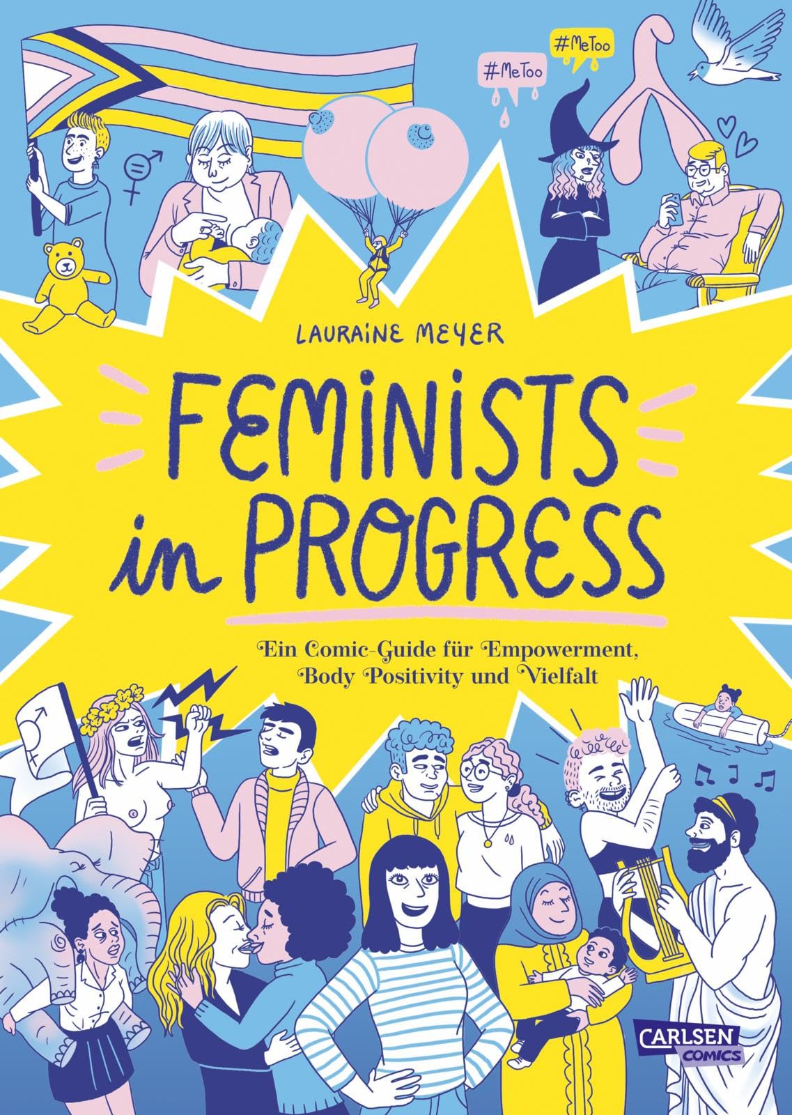 Feminists in Progress: Ein Comic-Guide für Empowerment, Body Positivity und Vielfalt | Unterhaltsame Graphic Novel für Jugendliche und Erwachsene über Feminismus Social Sciences