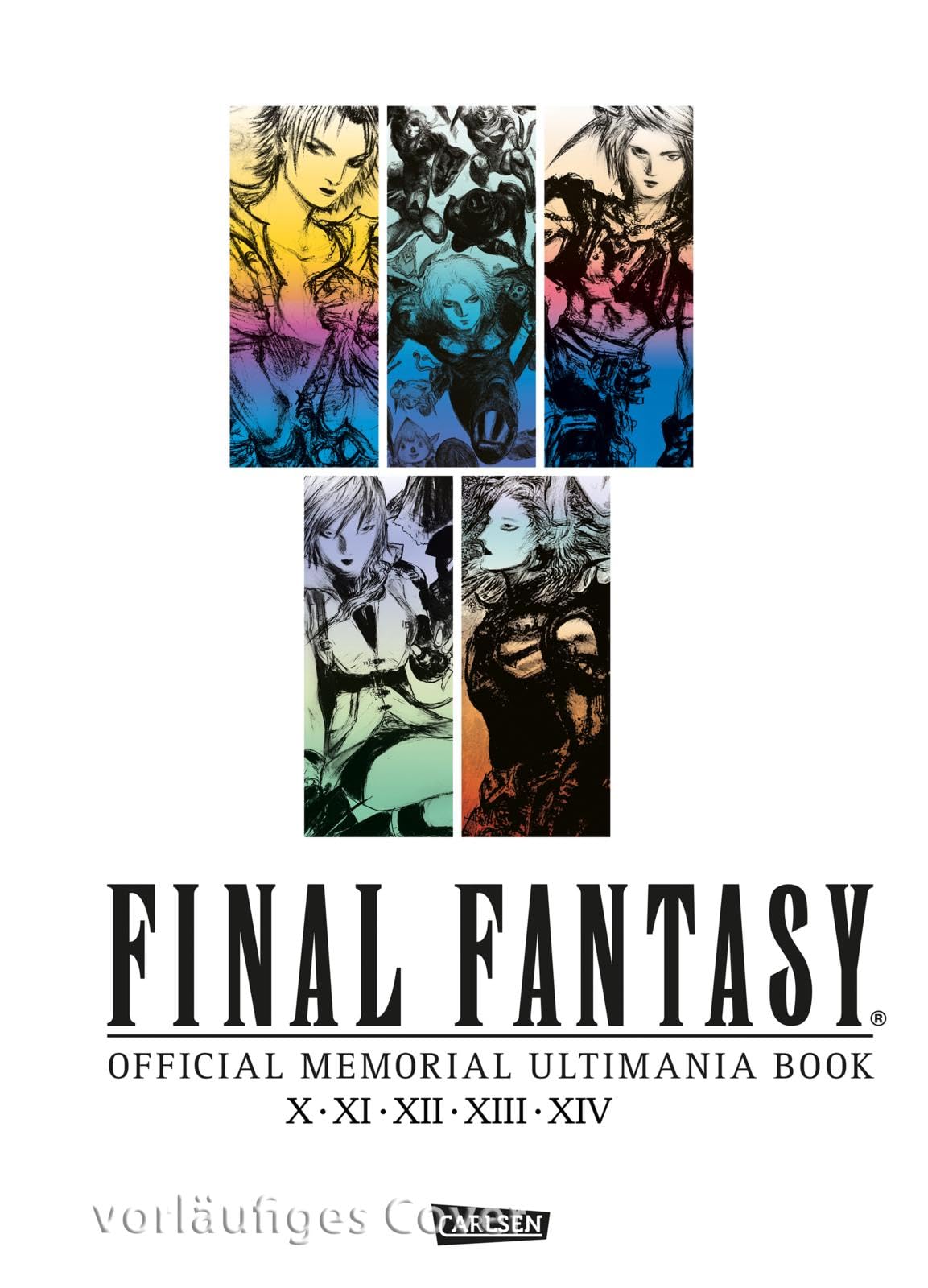 Final Fantasy - Official Memorial Ultimania : Final Fantasy - Official Memorial Ultimania: X bis XIV: behandelt die Spiele X XI XII XIII und XIV Contemporary literature Books