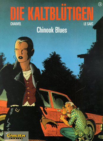Die Kaltblütigen, Bd.3, Chinook Blues Manga