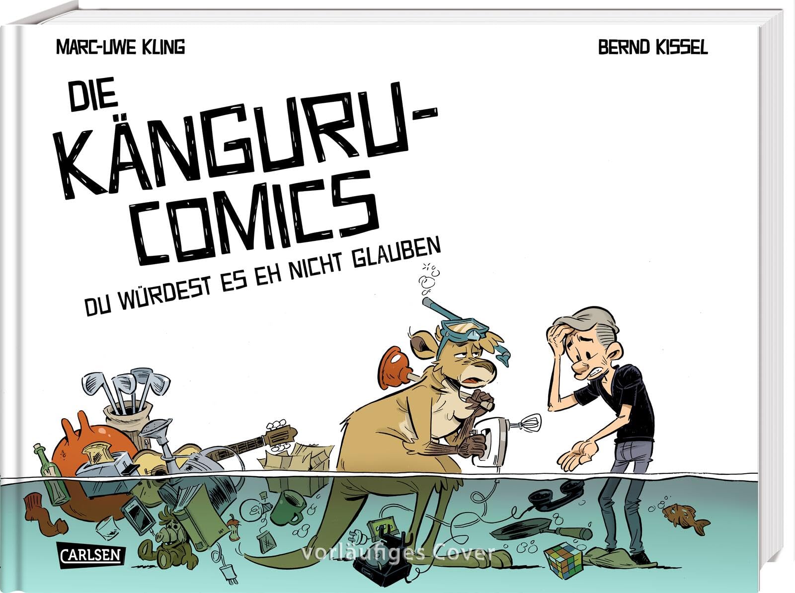 Die Känguru-Comics 2: Du würdest es eh nicht glauben Humour & Satire