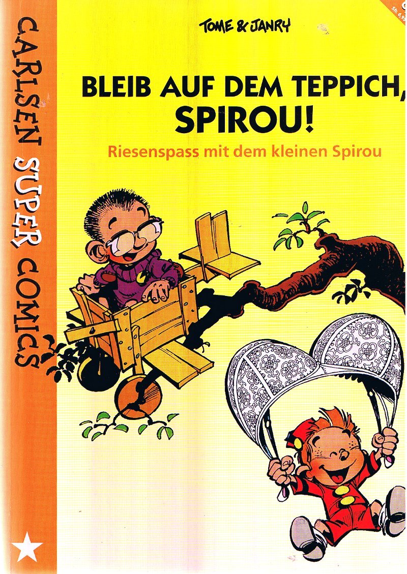 Bleib auf dem Teppich, Spirou! - Riesenspass mit dem kleinen Spirou - Carlsen Super Comics Books