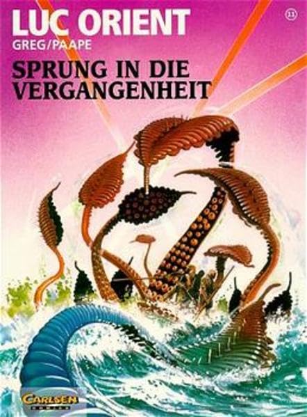 Luc Orient, Bd.11, Sprung in die Vergangenheit Manga