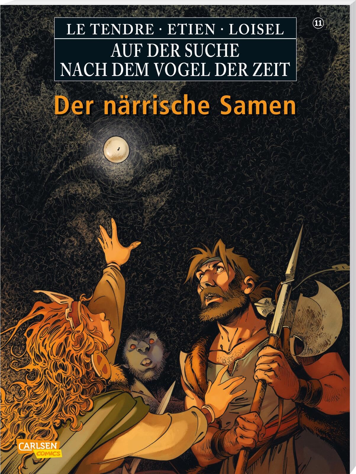 Auf der Suche nach dem Vogel der Zeit 11: Der närrische Samen Manga